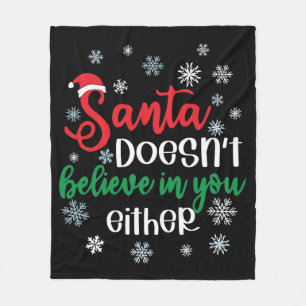 Der Weihnachtsmann glaubt nicht an euch, weder an Fleecedecke