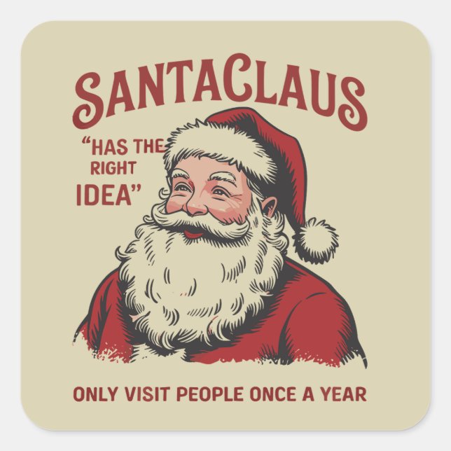 Der Weihnachtsmann hat die richtige Idee für Weihn Quadratischer Aufkleber (Vorderseite)