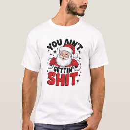 "Der Weihnachtsmann ist nicht beeindruckt" Bah Hum T-Shirt