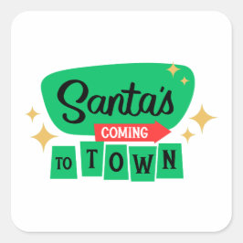 Der Weihnachtsmann kommt in die Stadt Quadratischer Aufkleber
