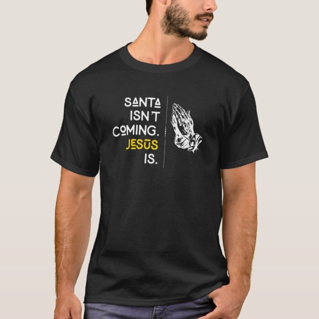 Der Weihnachtsmann kommt Jesus zum Gebet der Hände T-Shirt (Vorderseite)