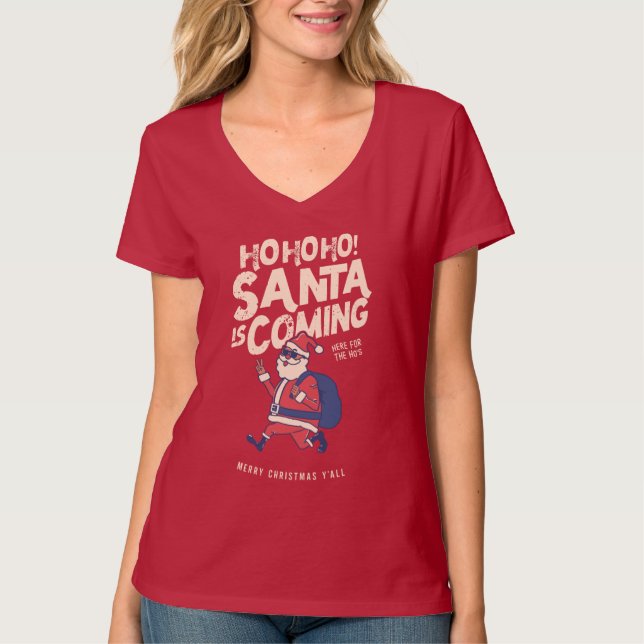 Der Weihnachtsmann kommt zu Weihnachten des Ho T-Shirt (Vorderseite)