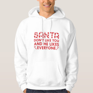 Der Weihnachtsmann mag dich nicht Hoodie