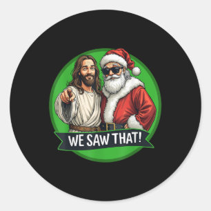 Der Weihnachtsmann und Jesus Christus habe ich die Runder Aufkleber