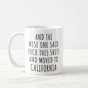 Der Weiße sagte, Kalifornien sei lustig Kaffeetasse