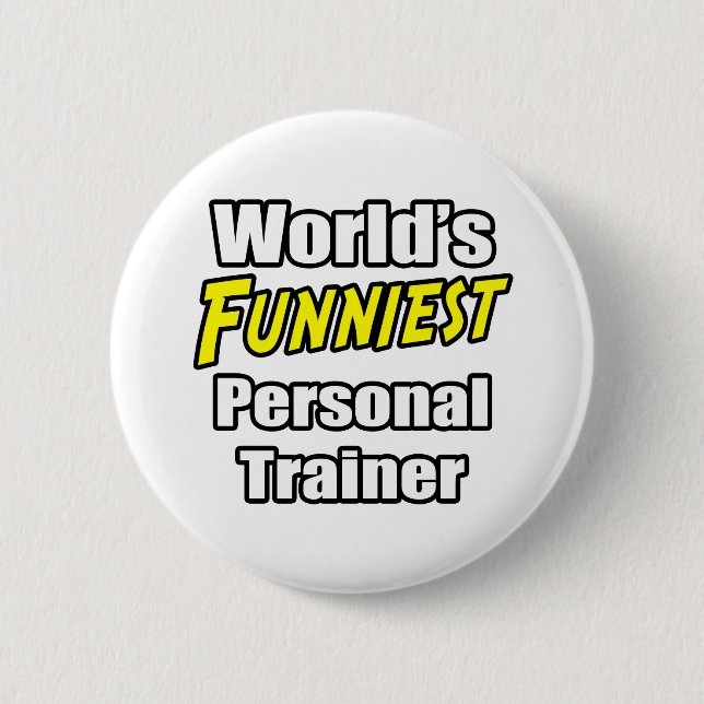 Der weltberühmteste Personal Trainer Button (Vorderseite)