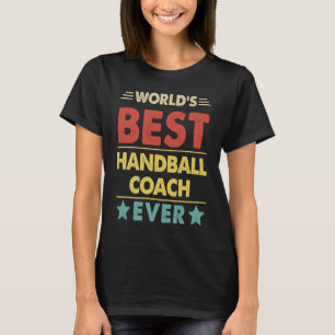 Der weltbeste Handballtrainer aller Zeiten 1 T-Shirt