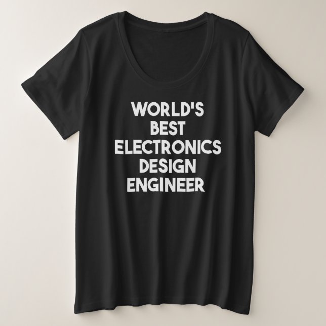 Der weltbeste Ingenieur für Elektronik-Design Große Größe T-Shirt (Design vorne)
