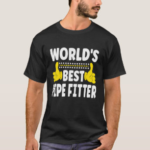 Der weltbeste Pipe-Fitter-Beruf T-Shirt