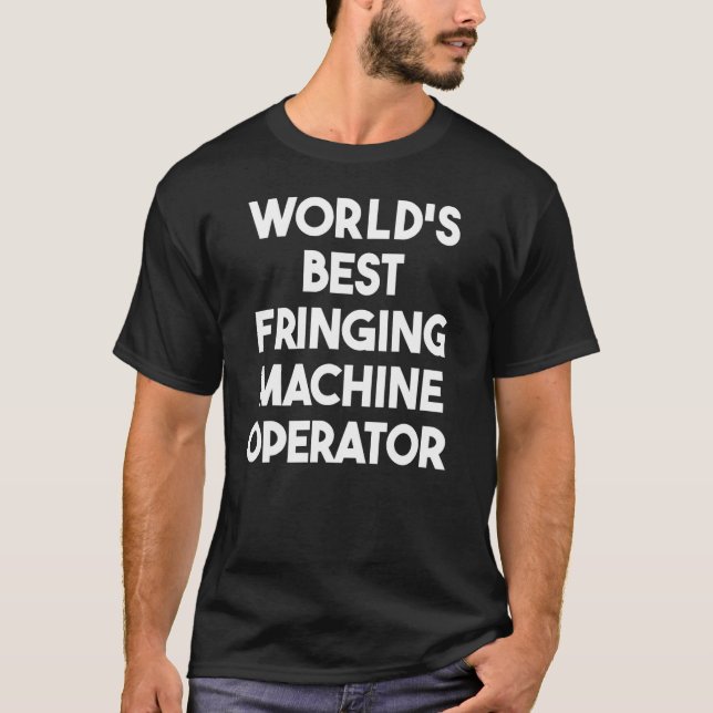 Der weltbeste Ringmaschinenbetreiber T-Shirt (Vorderseite)