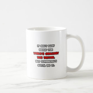 Der weltgrößte Busfahrer-Witz Kaffeetasse