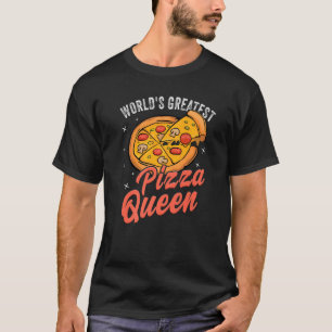 Der weltgrößte Pizza-Queen-Pizzeria-Hersteller T-Shirt