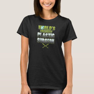 Der weltgrößte Plastikchirurg, Sur T-Shirt