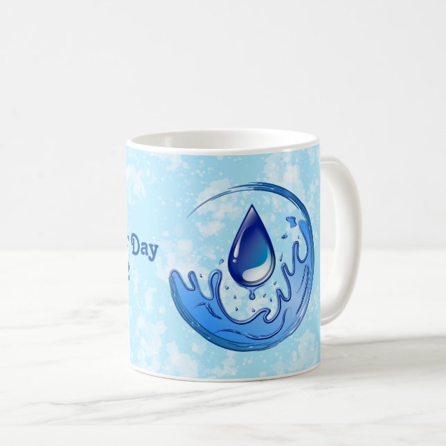 Der Weltwassertag Rette Wasser Rett Erde Kaffeetasse (VorderseiteRechts)