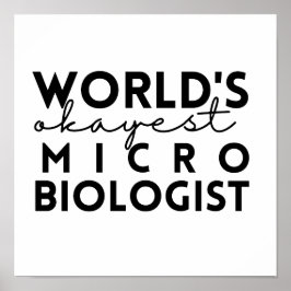 Der weltweit beste Mikrobiologe Poster
