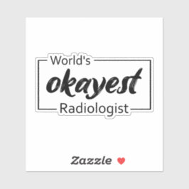 Der weltweit beste Radiologe Aufkleber