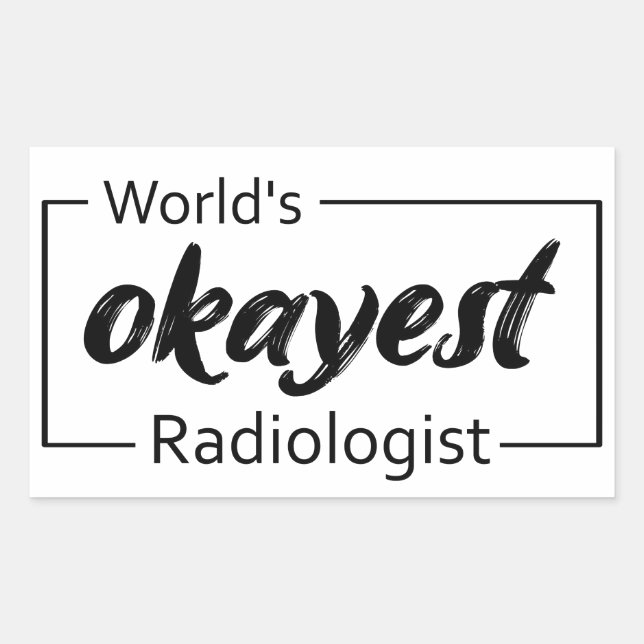 Der weltweit beste Radiologe Rechteckiger Aufkleber (Vorderseite)