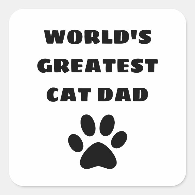 Der weltweit größte Cat-Vater für benutzerdefinier Quadratischer Aufkleber (Vorderseite)