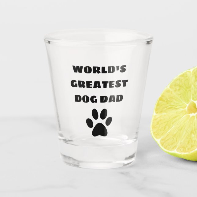 Der weltweit größte Hund-Vater mit benutzerdefinie Schnapsglas (Vorderseite)