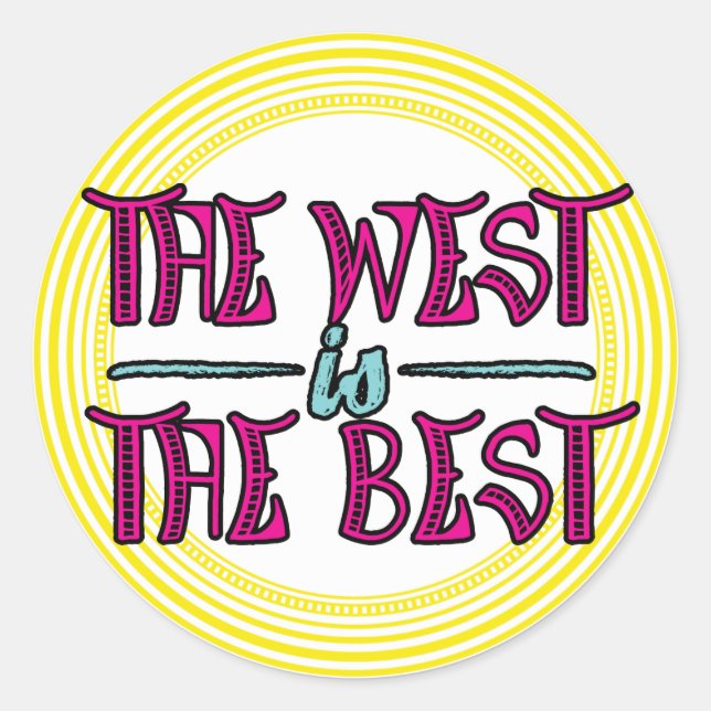 Der Westen ist der beste Runder Aufkleber (Vorderseite)