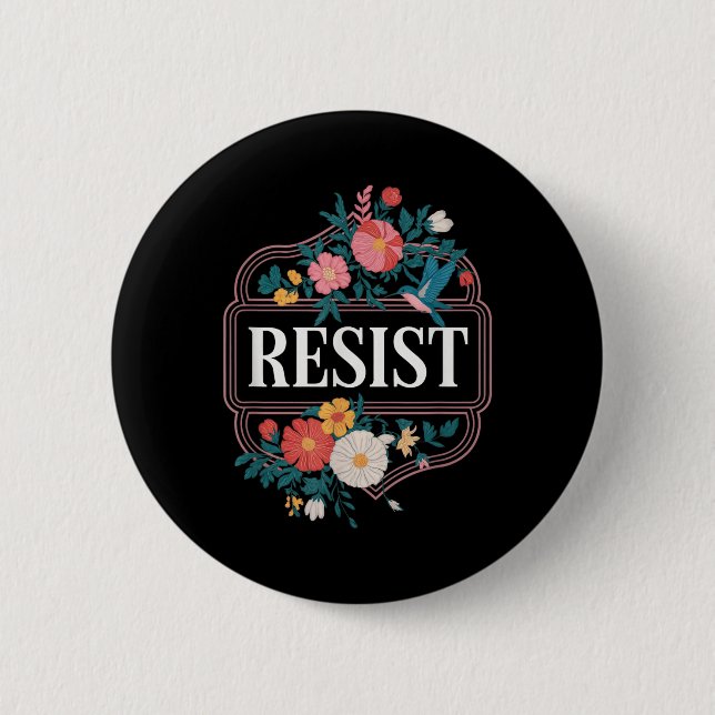 Der Widerstand gegen den Blumenprotest Trump gegen Button (Vorderseite)