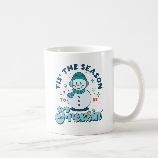 Der Winter ist die Jahreszeit, um Freezin Aquamari Kaffeetasse (Rechts)
