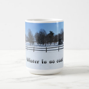 Der Winter ist so cool - Tasse
