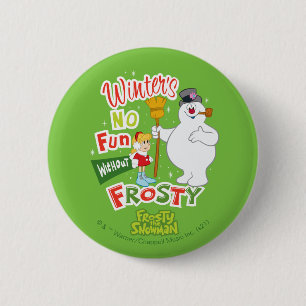 Der Winter macht keinen Spaß ohne Frost den Schne Button