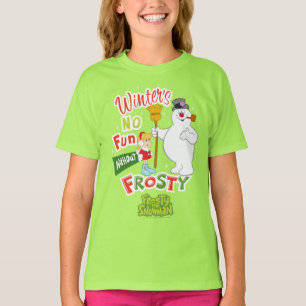 Der Winter macht keinen Spaß ohne Frost den Schne T-Shirt