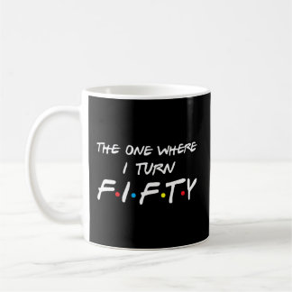 Der, wo ich fünfzig werde kaffeetasse