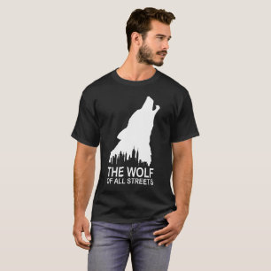 Der Wolf aller Straßen T-Shirt