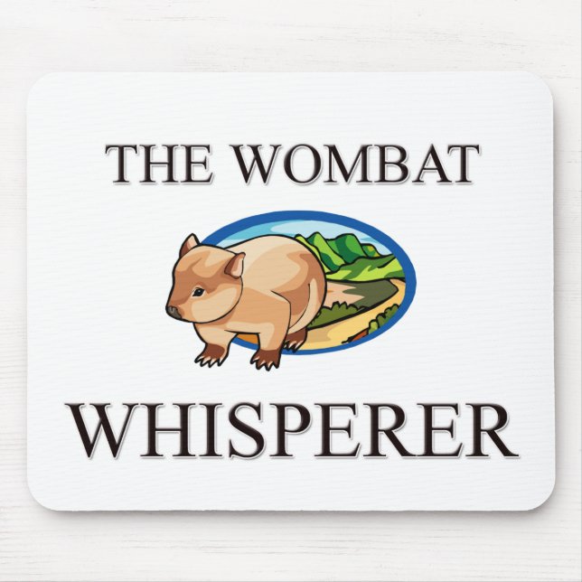 Der Wombat Whisperer Mousepad (Vorne)