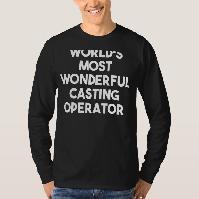 Der wunderbarste Casting Operator der Welt T-Shirt (Vorderseite)