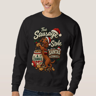Der Wurst hat Weihnachtsmanns Kekse gestohlen Dach Sweatshirt