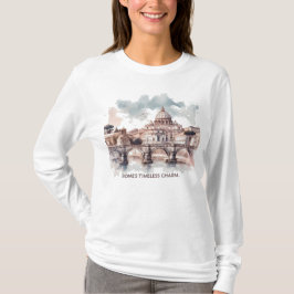 Der zeitlose Charme Roms. Italien - Europa T-Shirt