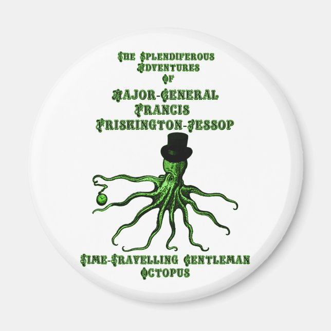 Der zeitreisende Gentleman Octopus Magnet (Vorne)