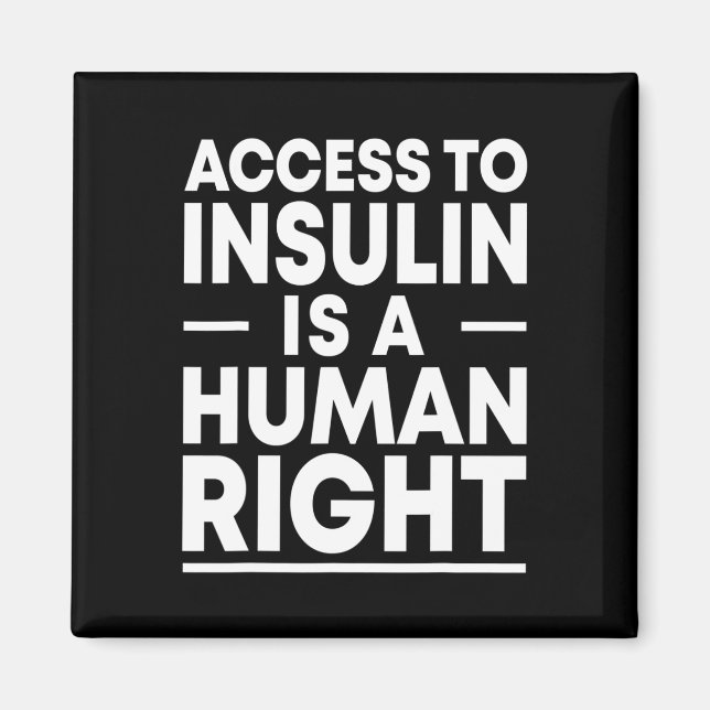 Der Zugang zu Insulin ist eine Diabetes Awaren, di Magnet (Vorne)