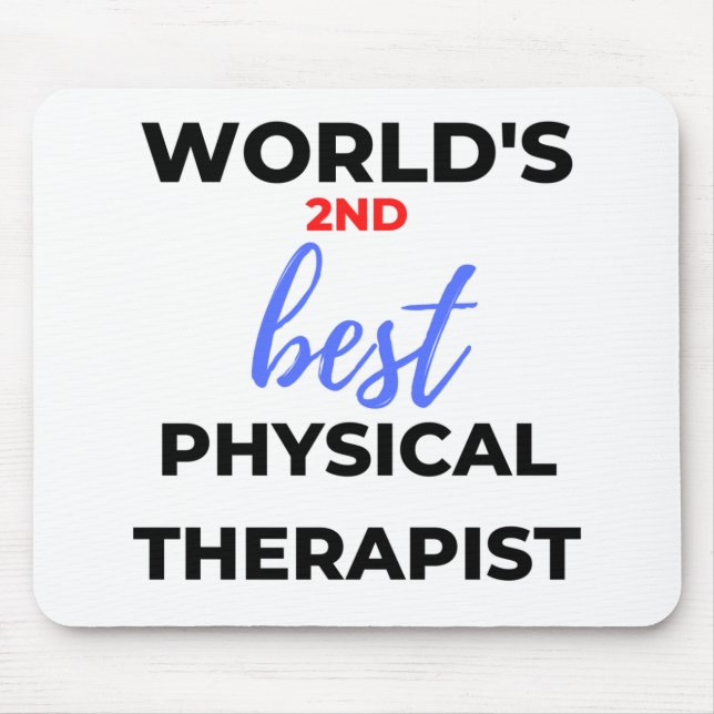 Der zweitbeste Physiotherapeut der Welt 2 Mousepad (Vorne)