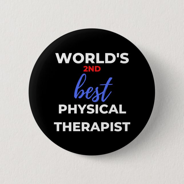 Der zweitbeste Physiotherapeut der Welt Button (Vorderseite)