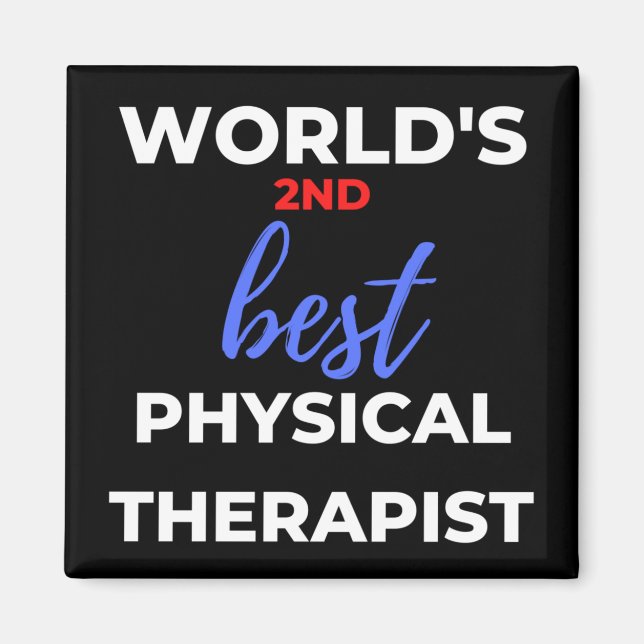 Der zweitbeste Physiotherapeut der Welt Magnet (Vorne)
