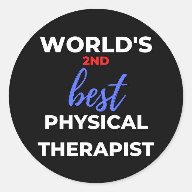 Der zweitbeste Physiotherapeut der Welt Runder Aufkleber (Vorderseite)