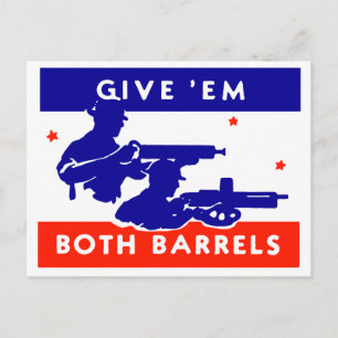 Der Zweite Weltkrieg gibt ihnen beide Barrels Postkarte