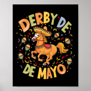 Derby De Mayo Funny Cinco De Mayo Mexiko Party Poster