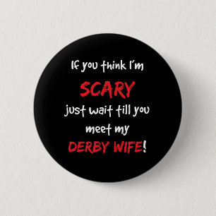 Derby-Ehefrau Button