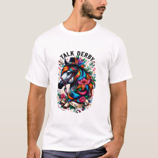 Derby To Me Funny T-Shirt