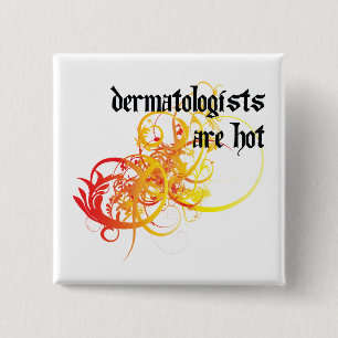 Dermatologen sind heiß button