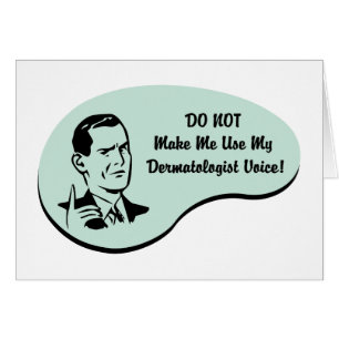 Dermatologen-Stimme