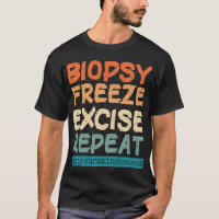 Dermatologie Nurse Biopsy Freeze Exception Repeat