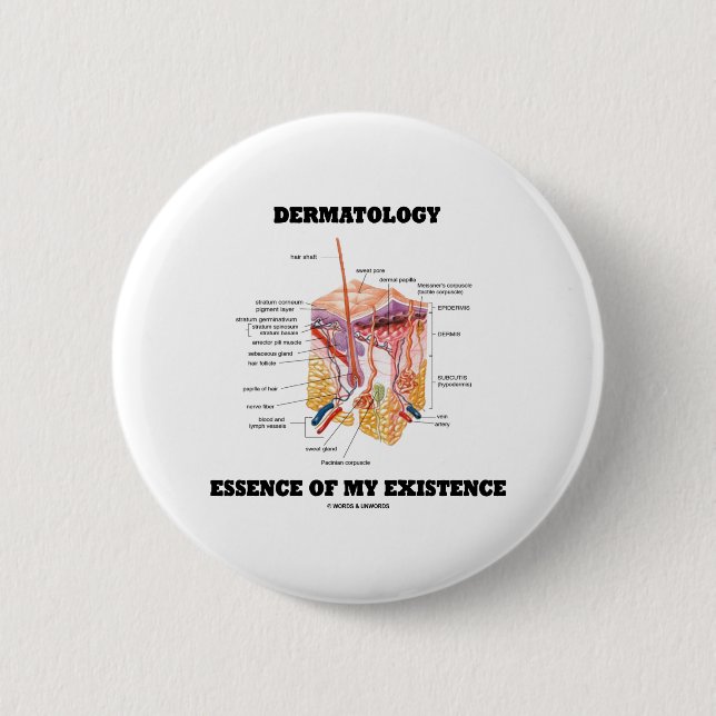 Dermatologie-Wesentliches meines Bestehens Button (Vorderseite)