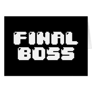 DERNIÈRE CARTE D'ACCUEIL BOSS